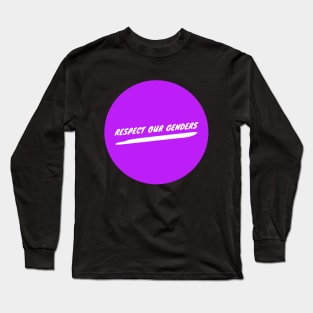 Respect Our Genders - Purple Long Sleeve T-Shirt